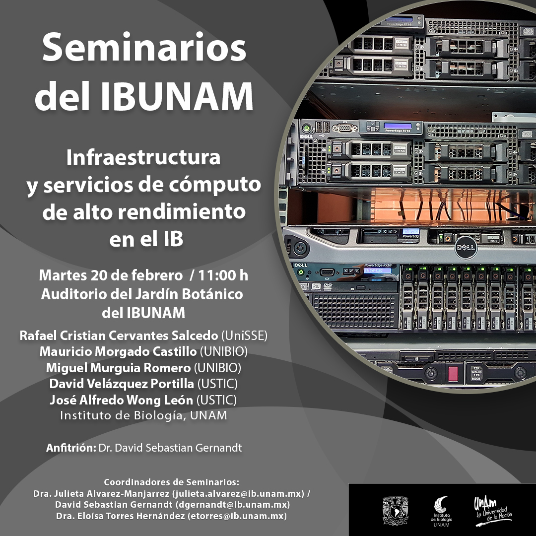 Infraestructura y servicios de cómputo de alto rendimiento en el IB - Instituto de Biología, UNAM