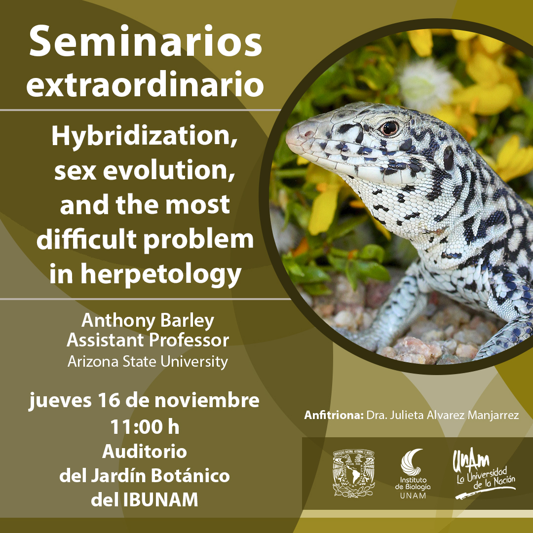 Hybridization, sex evolution, and the most difficult problem in herpetology - Instituto de Biología, UNAM
