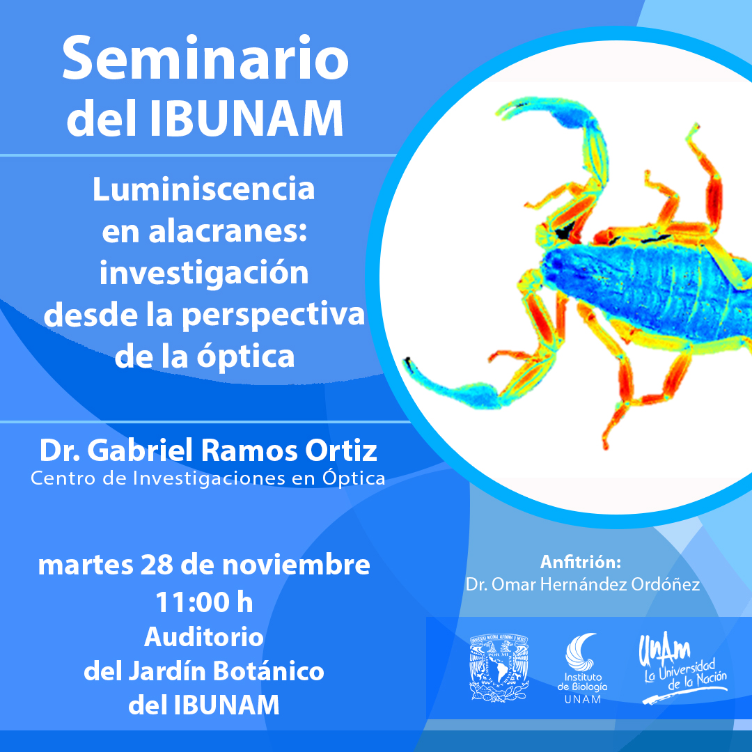 Luminiscencia  en alacranes:  investigación desde  la perspectiva de la óptica - Instituto de Biología, UNAM