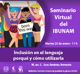 Inclusión en el lenguaje, porqué y cómo utilizarla - Instituto de Biología, UNAM
